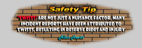 Safety Tips - Twists are not just a nuisance factor